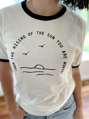 From The Rising Of The Sun Youre Worthy-Tee